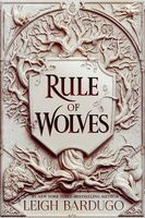 Rule of Wolves. King of Scars. Book 2