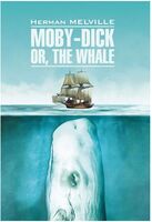 Moby-Dick or, The Whale